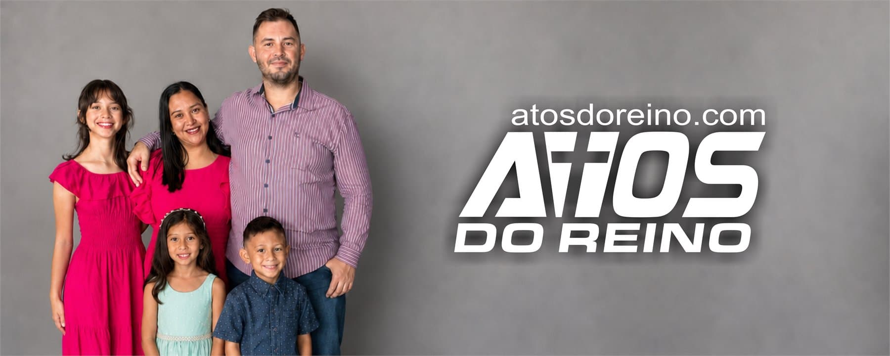 Família pastoral da Igreja Atos do Reino